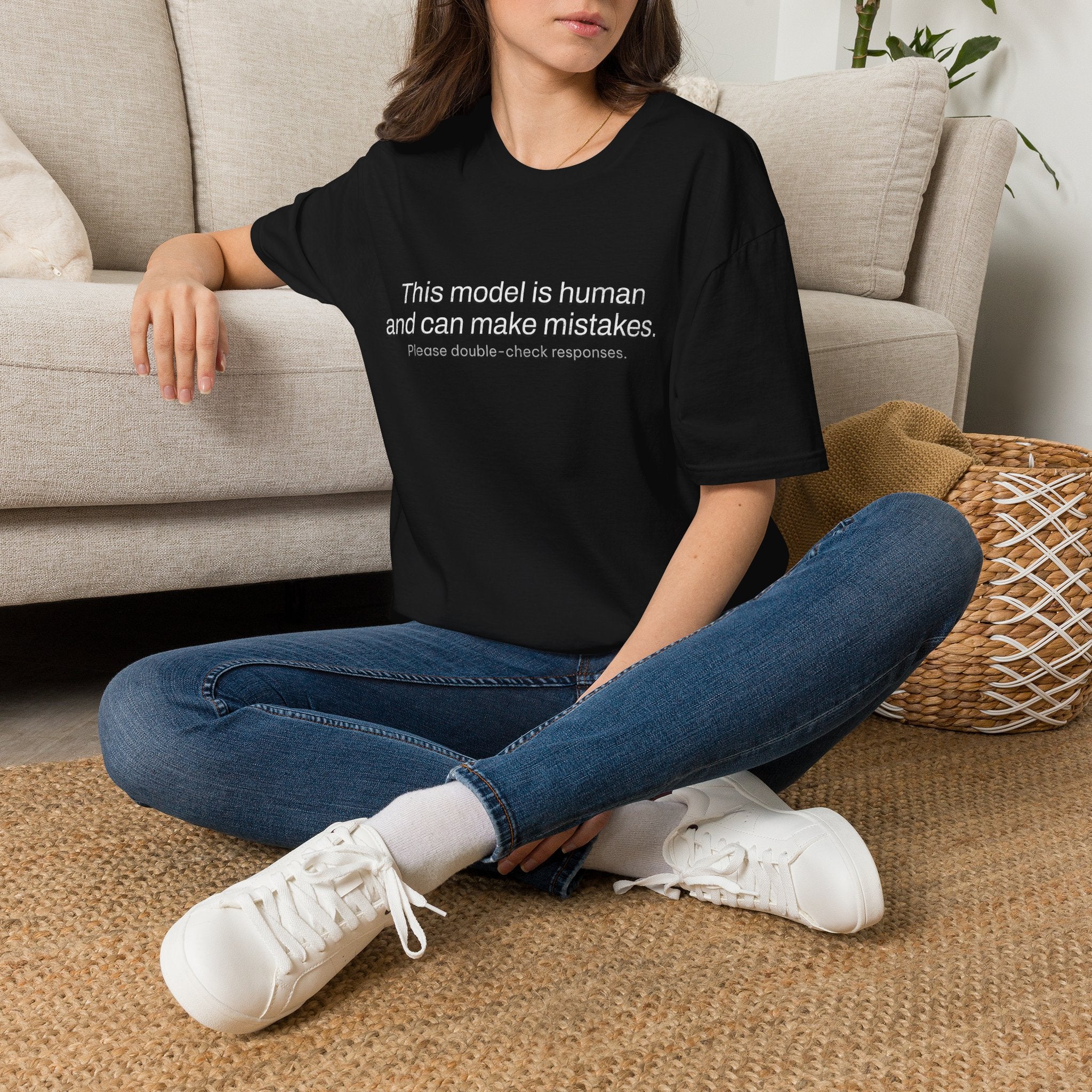 This model is human and can make mistakes T-Shirt — Funny AI Disclaimer Tee